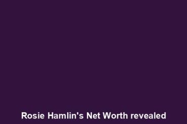 Rosie Hamlin's Net Worth revealed