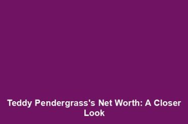 Teddy Pendergrass's Net Worth: A Closer Look