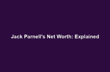 Jack Parnell's Net Worth: Explained